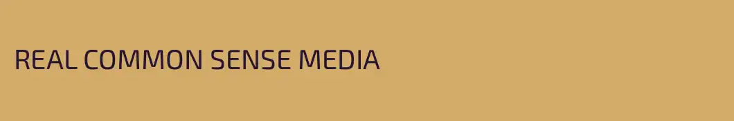 REAL COMMON SENSE MEDIA